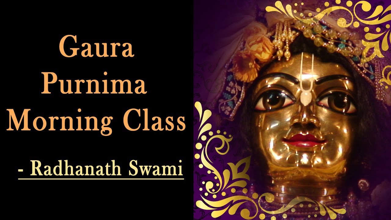 Gaur Purnima Special Morning Class by Radhanath Swami on 2nd March 2018 at ISKCON Chowpatty