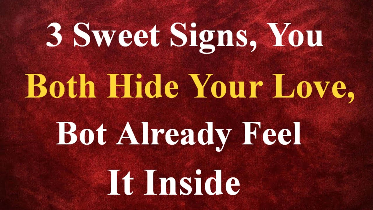 3 Sweet Signs, You Both Love Each Other but Hide It Inside | Psychological Facts 