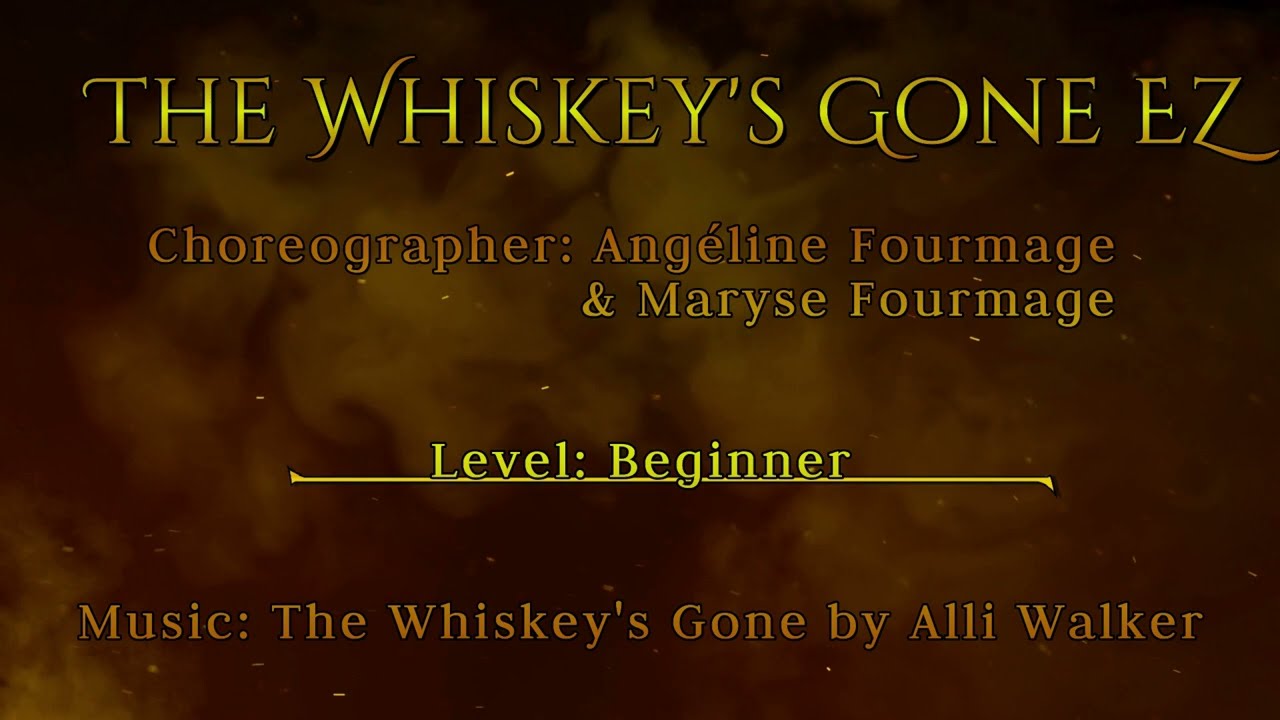 The Whiskey's Gone EZ Line Dance