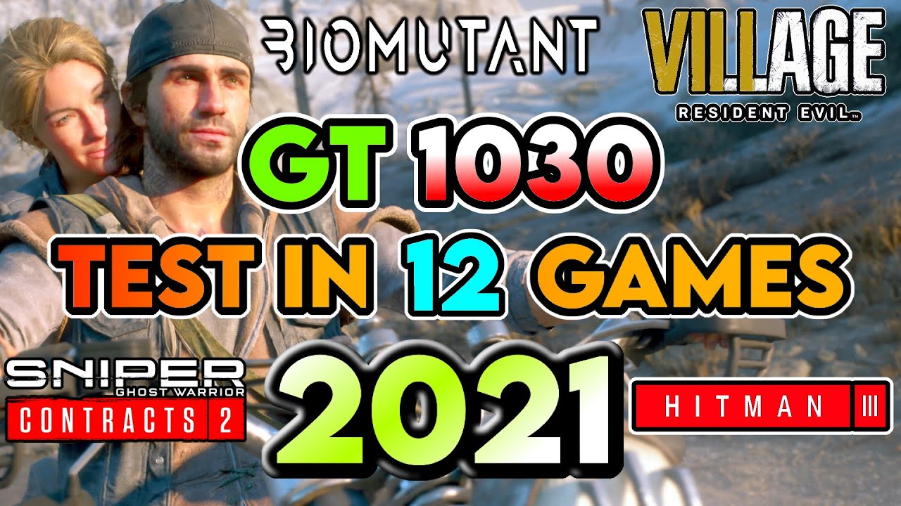 Geforce GT 1030 in 2021 || Test in 12 Games || 720p Gaming Performance