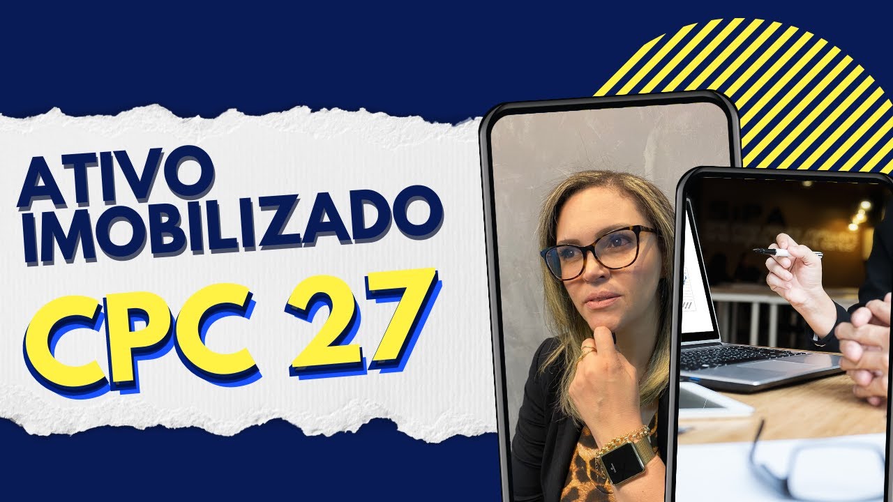 Ativo Imobilizado - CPC 27