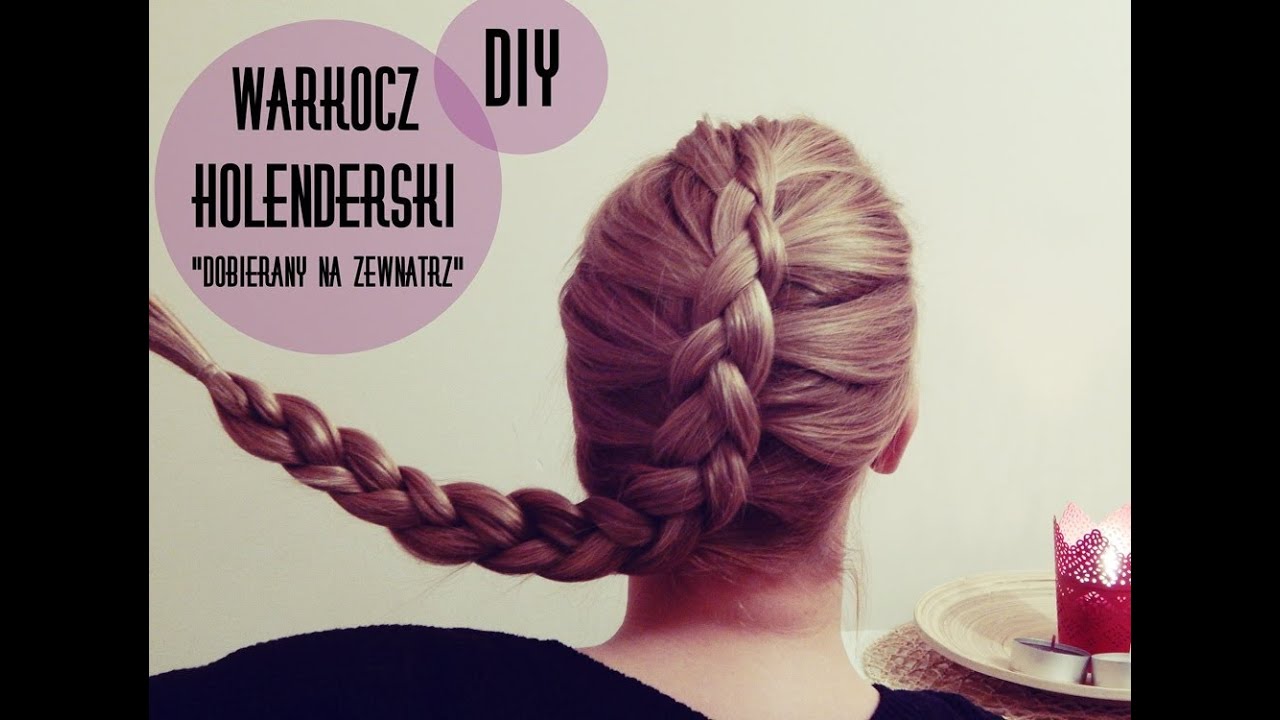 WARKOCZ HOLENDERSKI | BRAID DIY
