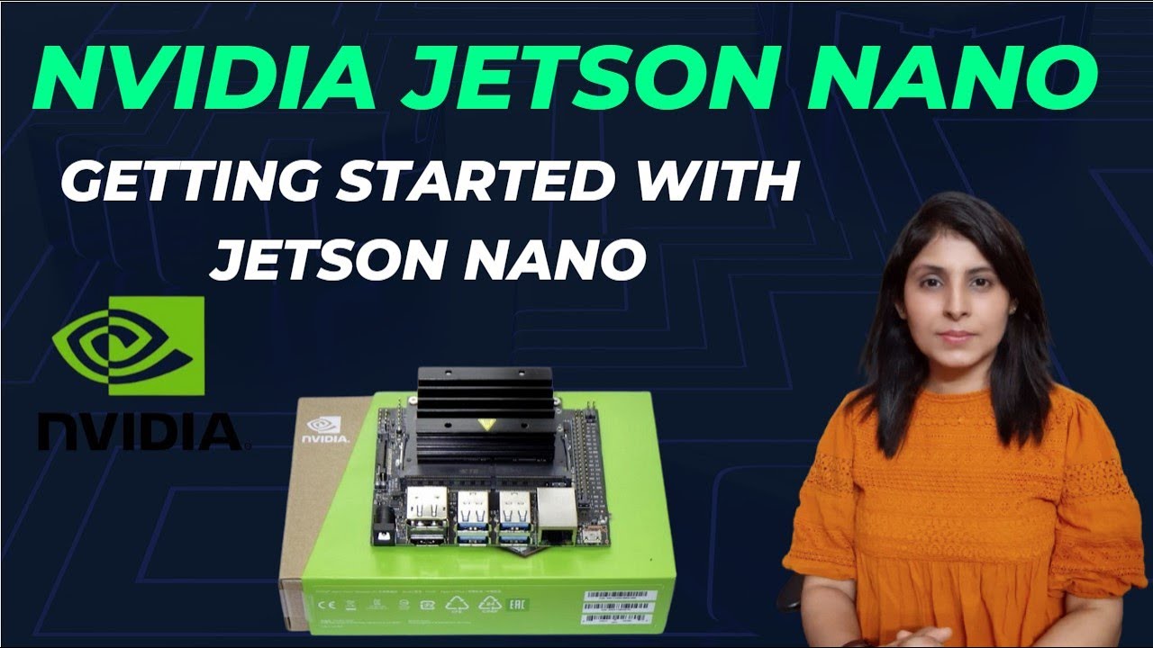 L-1 Jetson Nano Developer Kit - Getting Started with the NVIDIA Jetson Nano