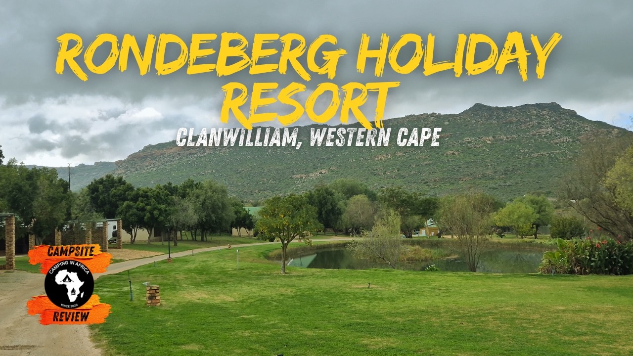 Rondeberg Holiday Resort, Clanwilliam, Western Cape | Campsite Review