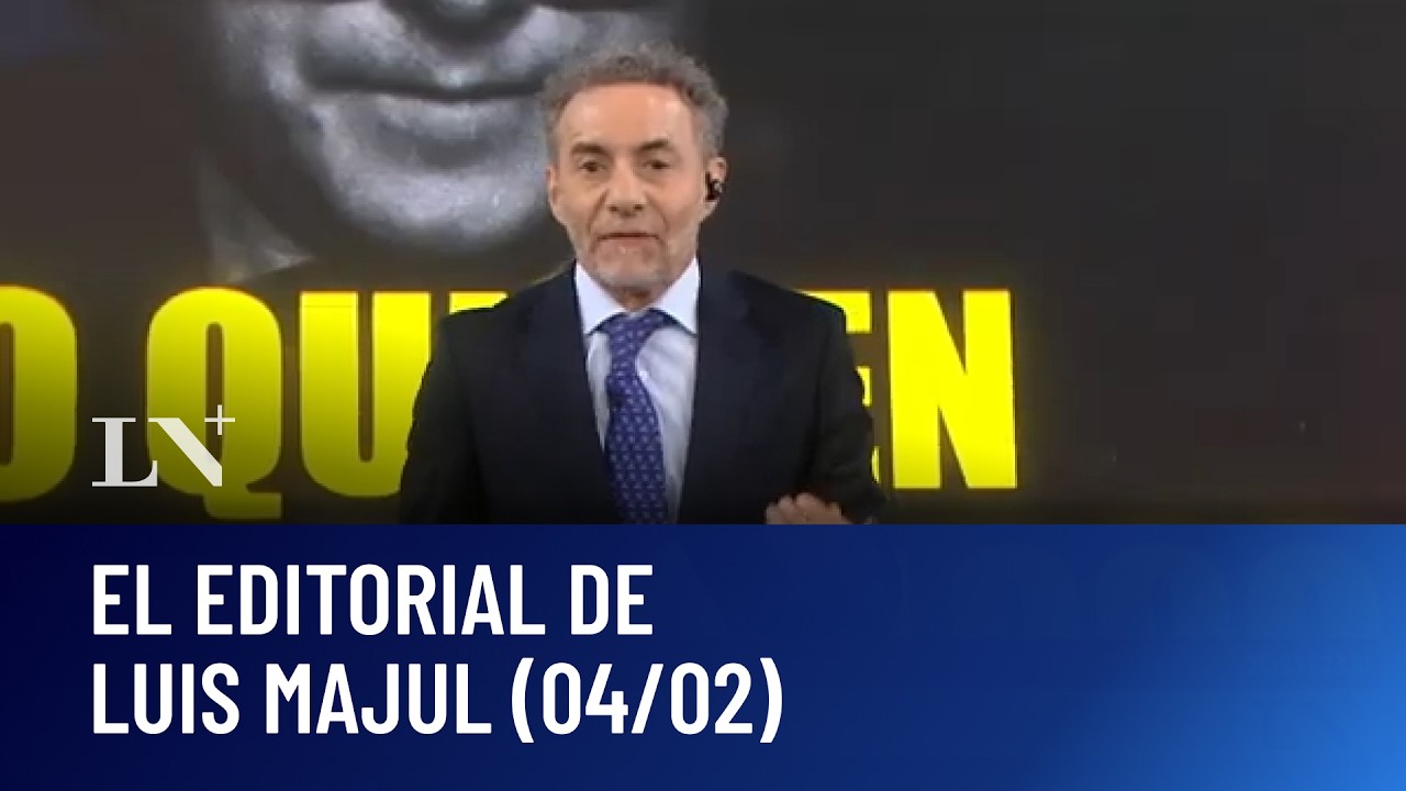 Lo quieren volver mas loco: el editorial de Luis Majul (04/02/2026)