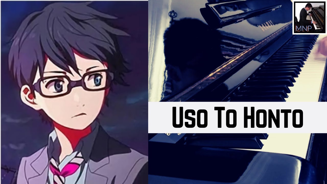 【Uso to Honto】- Your Lie in April - Most Emotional!【四月は君の嘘 】- Michael Ng Piano's Cover