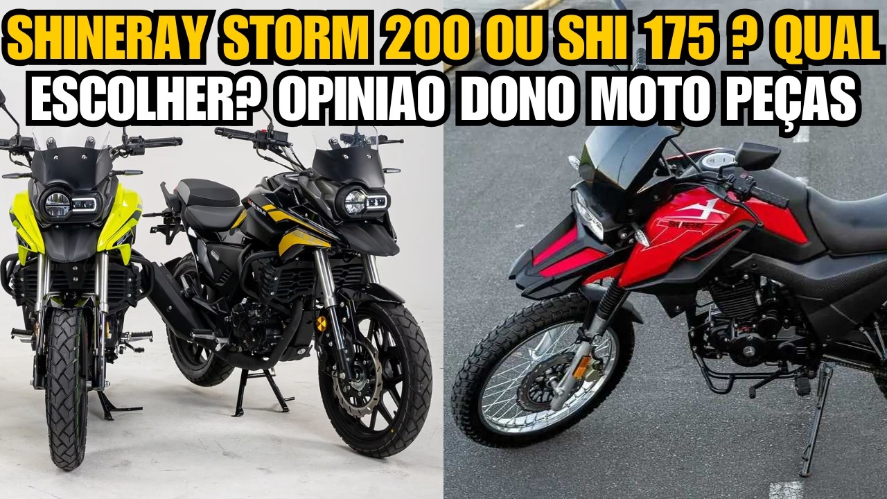 SHINERAY STORM 200 OU SHI 175 QUAL ESCOLHER EM 2025? OPINIAO DONO MOTO PEÇAS