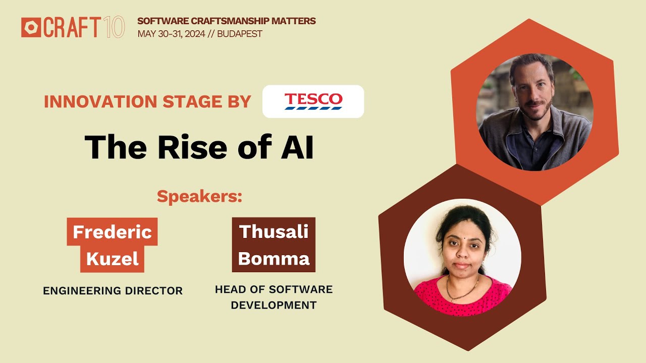 The Rise of AI - Frederic Kuzel, Tesco Technologies | Craft Conference 2024