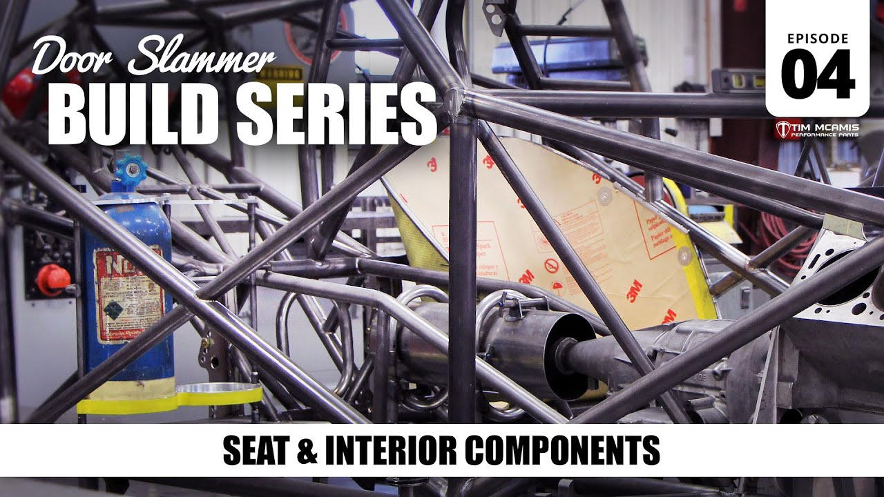 Door Slammer Build: 04 - Seat & Interior Components