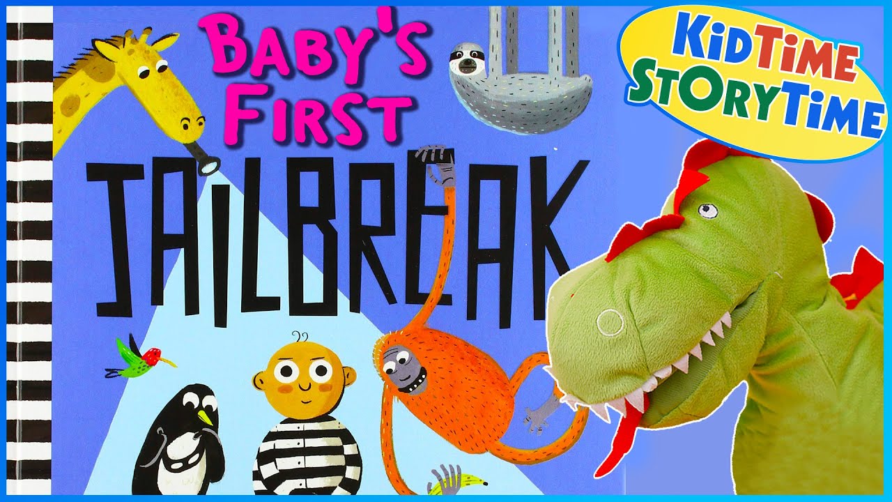 Baby's First Jailbreak - Kids Book Read Aloud