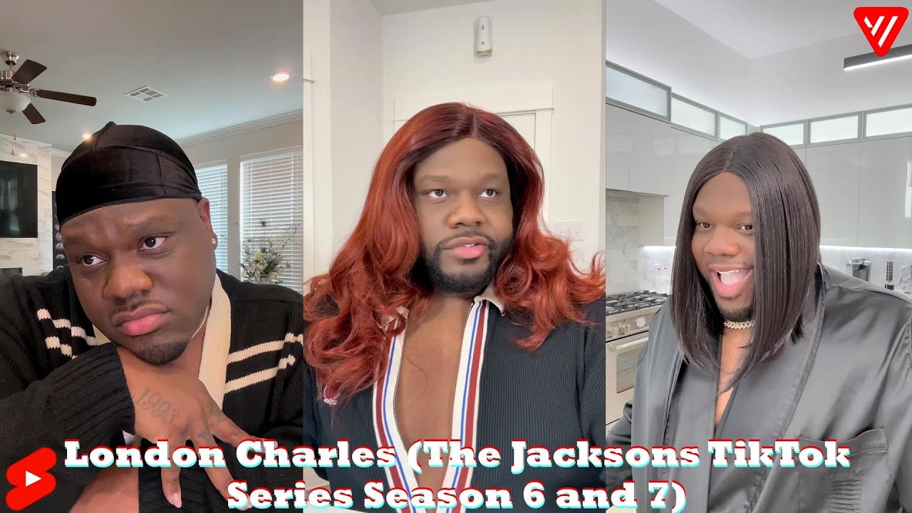 London Charles TikTok 2024 | The Jacksons TikTok Series (Season 6 and 7)