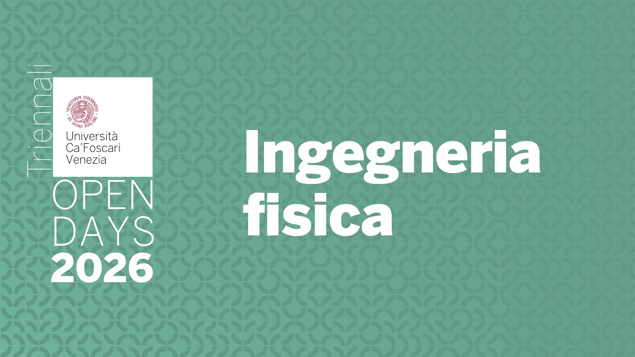 Open Days 2026 - Ingegneria Fisica