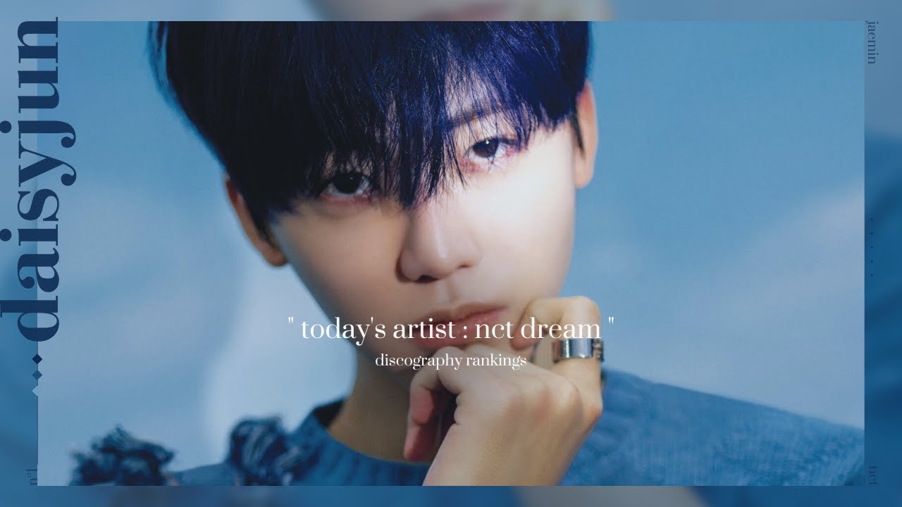 ranking all nct dream songs! (chewing gum to istj)