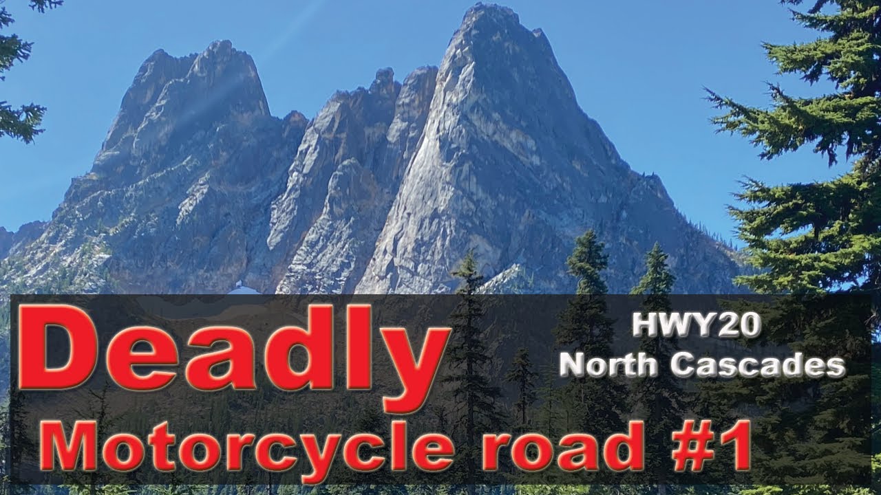 Deadly Motorcycle road #1 North cascades HWY 20