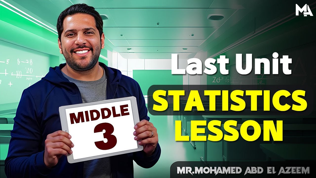 MATH | Middle 3 | Last Unit | Statistics Lesson