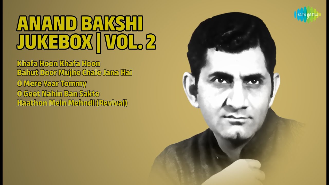 आनंद बक्शी के सुनहरे नगमें | Kishore Kumar Songs | Khafa Hoon Khafa Hoon