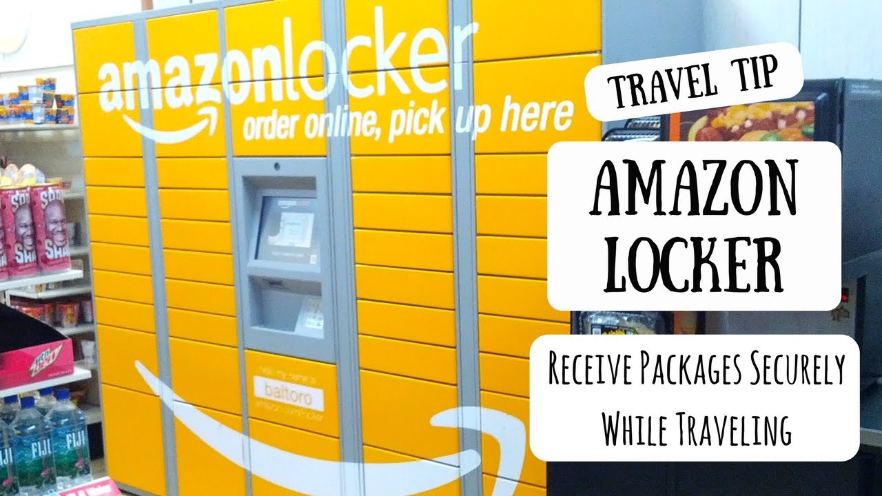 Amazon Locker | Receive Packages Securely While Traveling