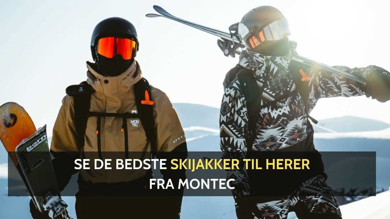 Se de bedste skijakker til herrer fra Montec