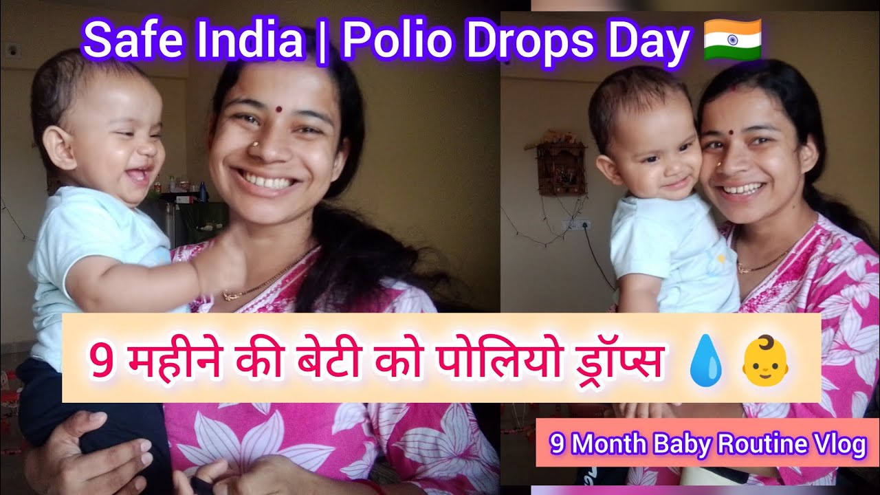 मेरी बेटी का पोलियो डे 💕👶 | #9 Month Old Cutie 👶💧| Motherhood Vlog Polio Drops Day !