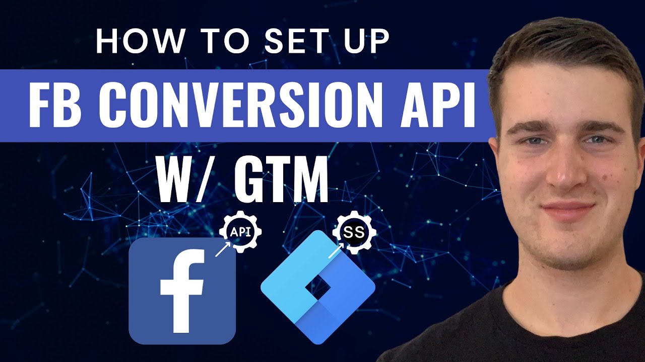 [2022] How To Set Up Facebook Conversion API w/ Google Tag Manager (Server-Side)