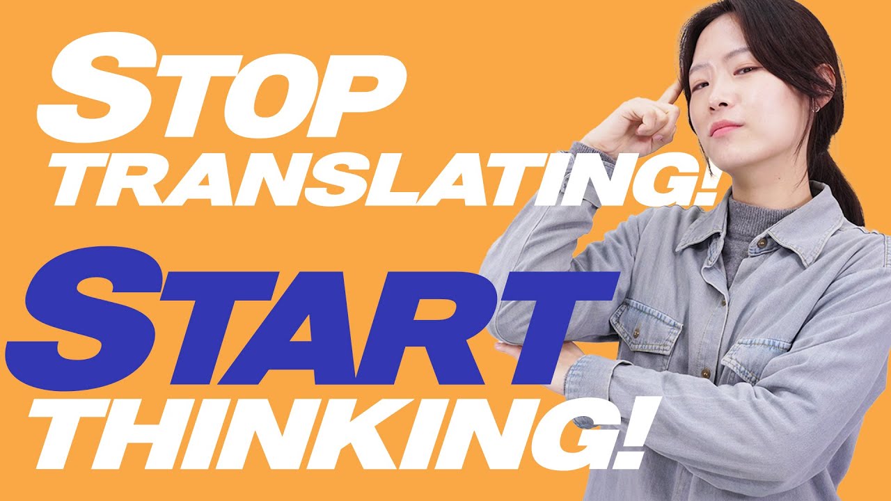 How to 'Think' in the Language You're Learning! 💡
