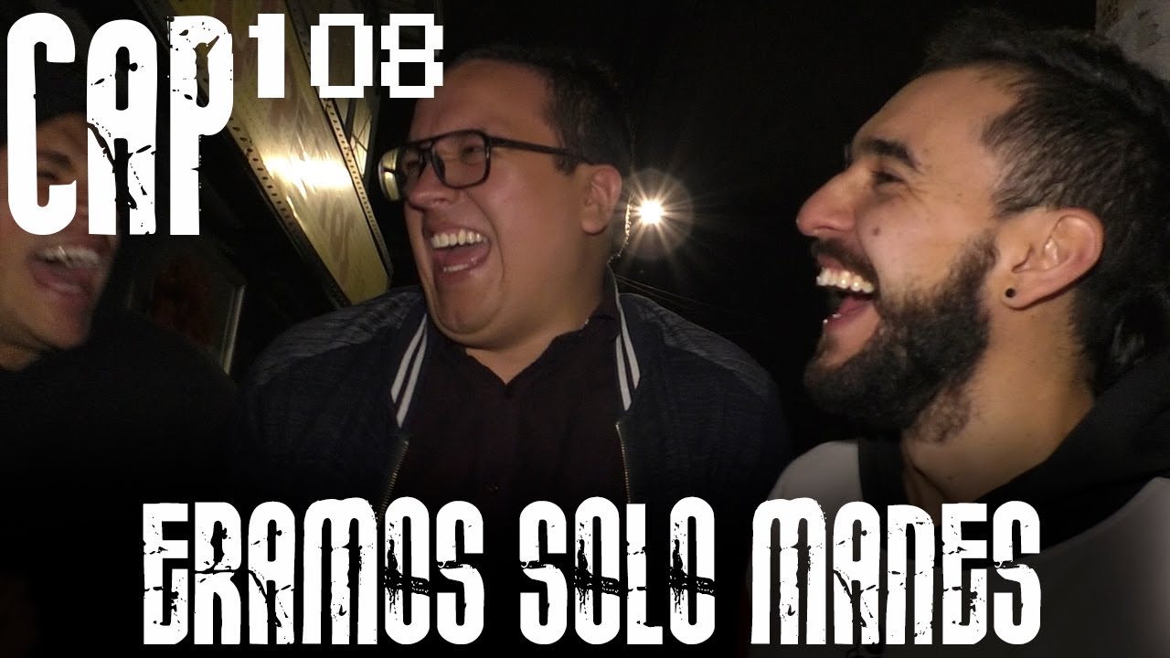 Con Ánimo de Ofender : Cap #108 - Eramos Solo Manes