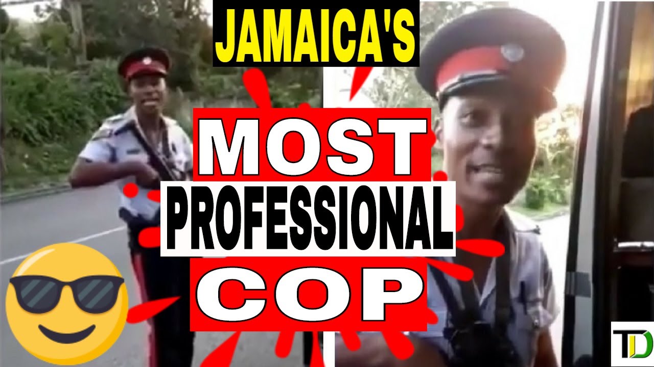 Jamaica's most PROFESSIONAL and POLITE Cop - Teach Dem