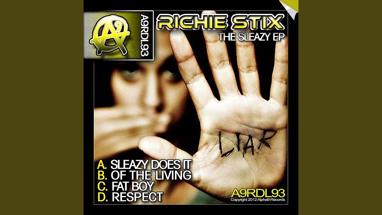 sleazy does it