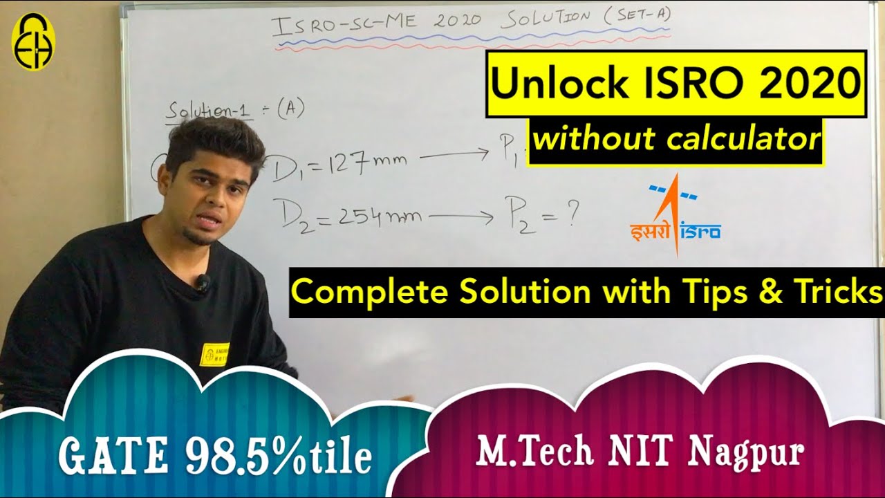 Unlock ISRO-SC-ME 2020 | Paper Solutions | by Harshvardhan Singh
