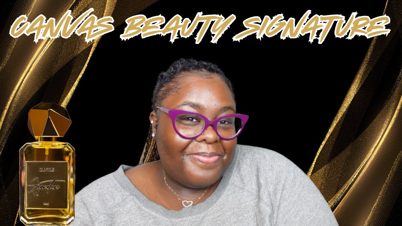 *NEW* Canvas Beauty Brand Signature Perfume|What Does Canvas Beauty Signature Perfume Smell Like?