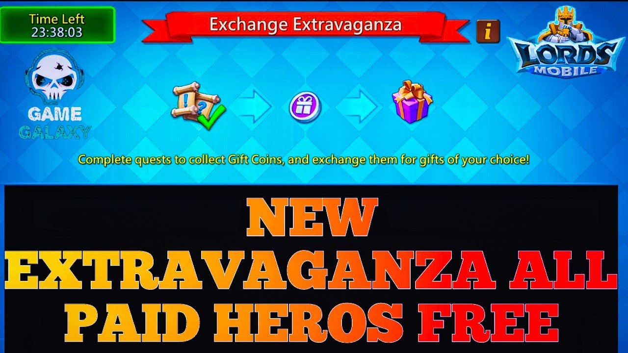 New Extravaganza All Paid Heroes Free New Update Upcoming Preview Lords Mobile New upcoming Event