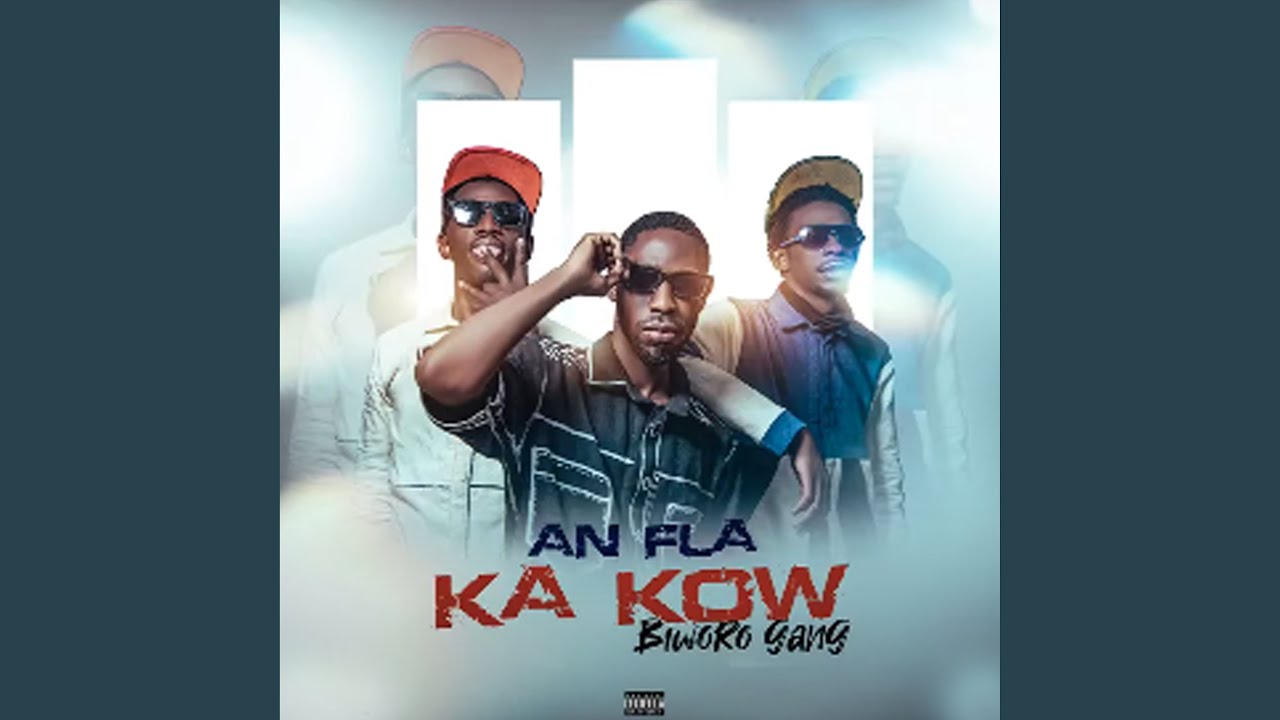 An fla ka kow - Biworo Gang