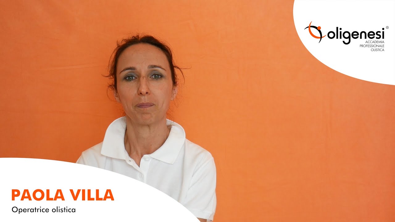 Paola Villa - Operatrice Olistica | Oligenesi