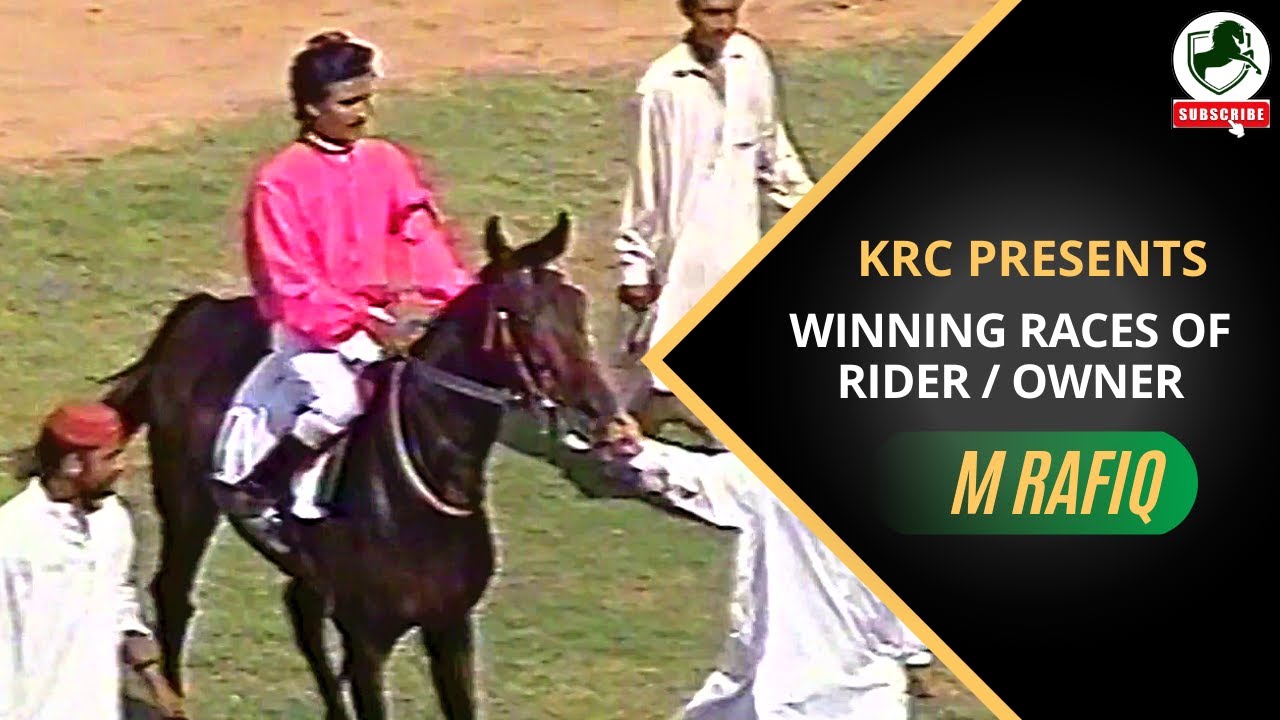 KRC | Winning Races of Rider/Owner M Rafiq