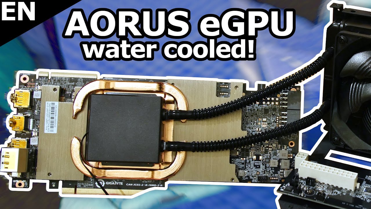 AORUS Gaming Box - Teardown of the new Water Cooled eGPU Box