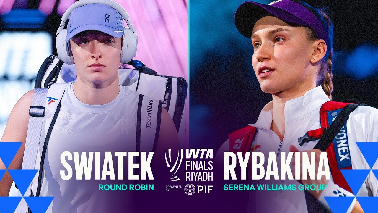 Iga Swiatek vs. Elena Rybakina  | 2025 WTA Finals Riyadh | WTA Match Highlights