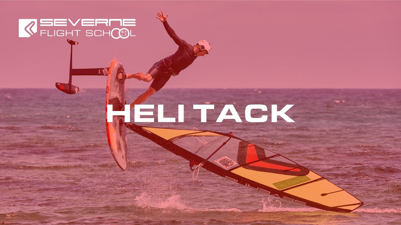 Severne Flight School - How to Foil Heli Tack