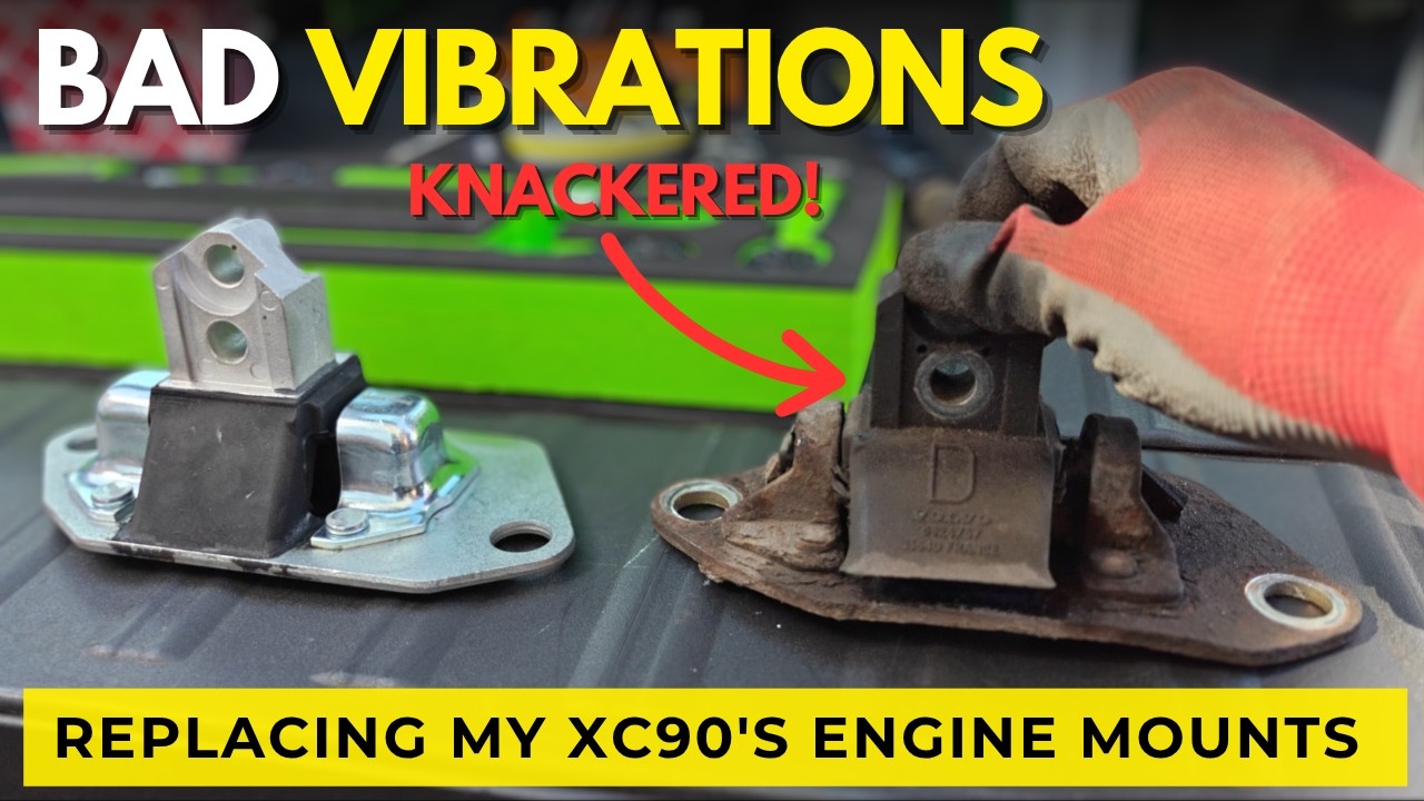 Bad Vibrations - Volvo XC90 D5 Engine Mounts Replacement