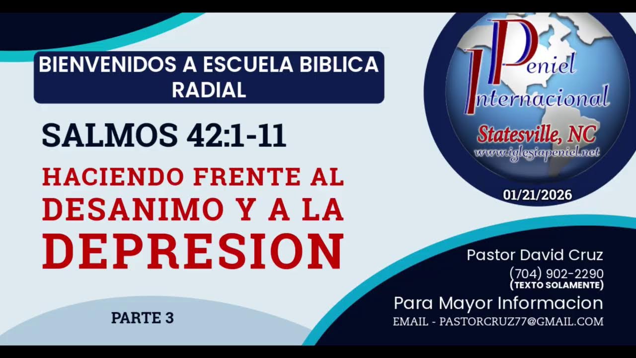 01.21.2026 - SALMOS 42:1-11 - HACIENDO FRENTE AL DESANIMO Y LA DEPRESION - PARTE 3
