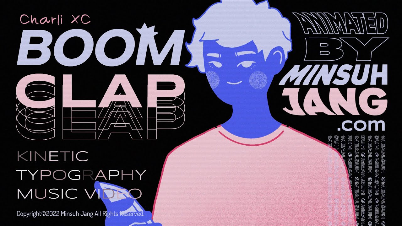 Boom Clap Kinetic Typography MV
