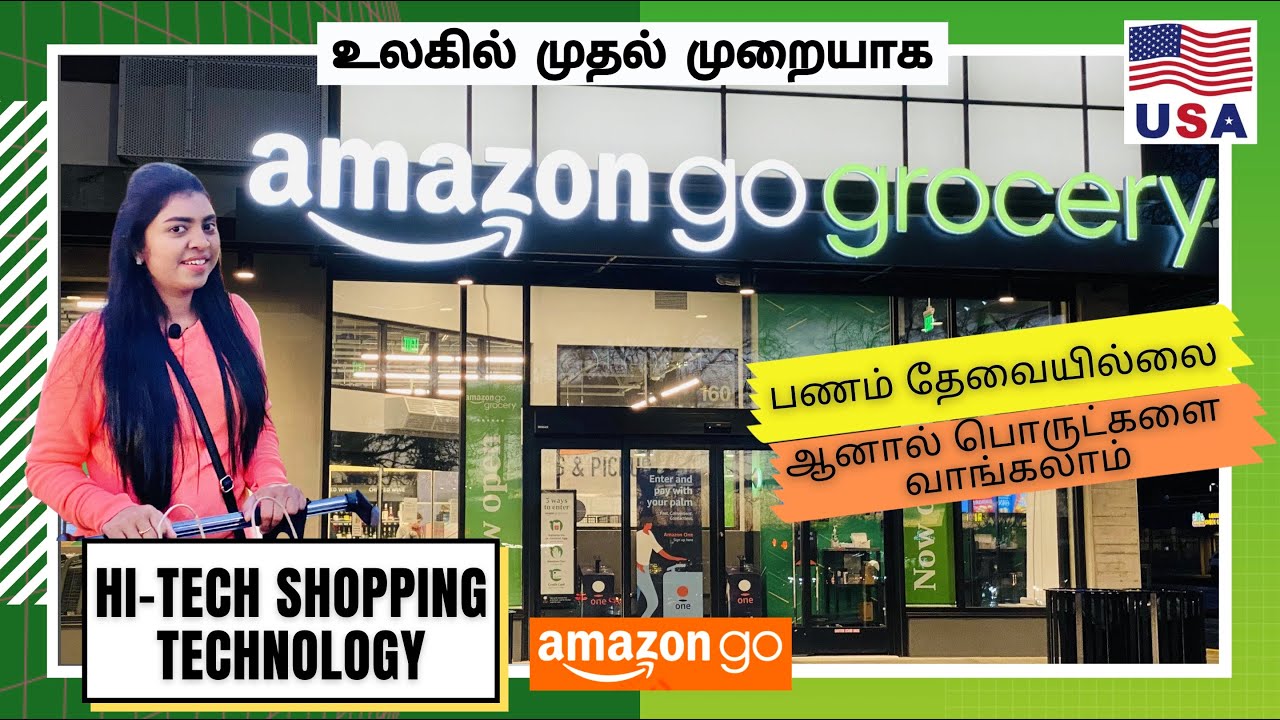 World&rsquo;s 1st Hi-Tech Amazon GO Shopping VLOG | Walk-in | No Cash Card Wallet needed | Tamil USA VLOG