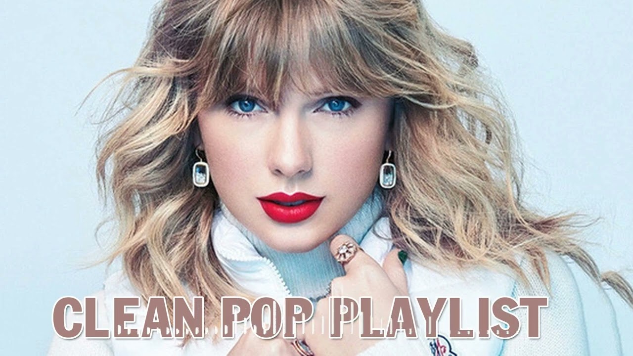 1 Hour Clean Pop Songs Playlist 🎧 Clean Pop Playlist 2024 🎶 Clean Pop Music Mix 🎵 Clean Pop Mix