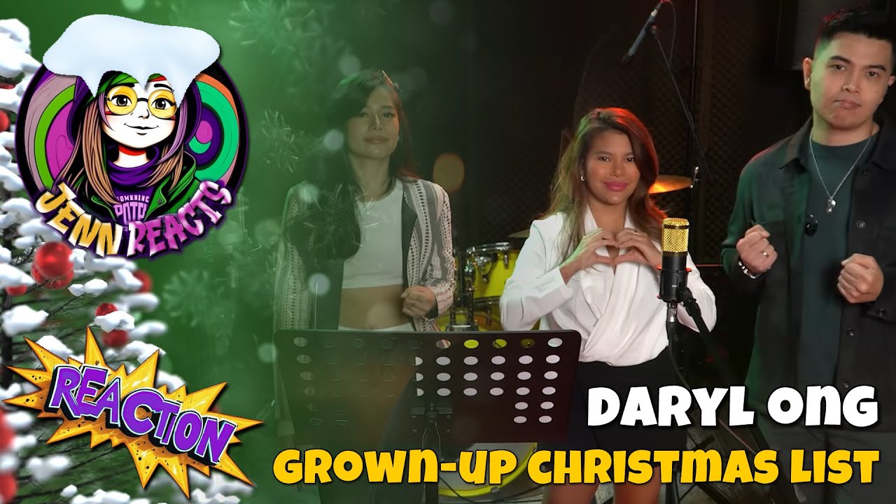 Daryl Ong - Grown-Up Xmas List (ft. Sam Mangubat/Katrine Velarde/Gigi De Lana) - 1st Time Reaction