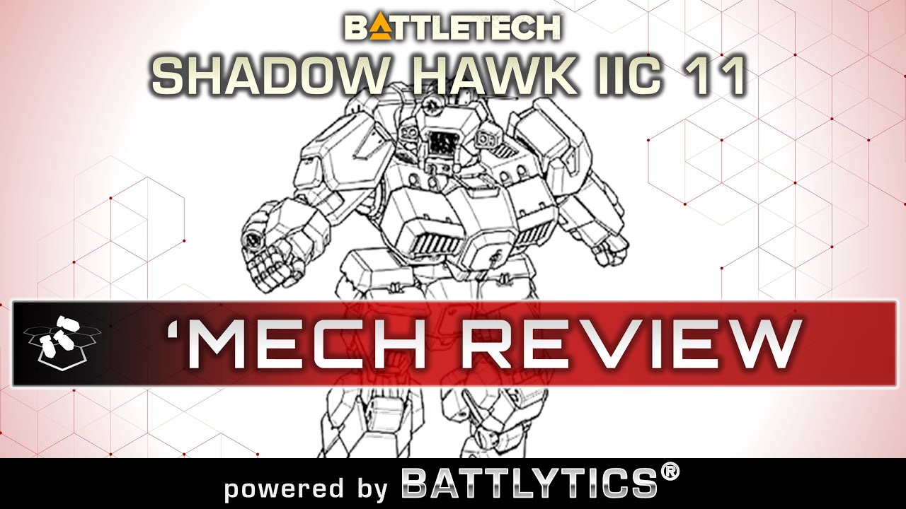 BATTLETECH: Shadow Hawk IIC Battlytics | Mech Review | Mercenaries Kickstarter Spotlight