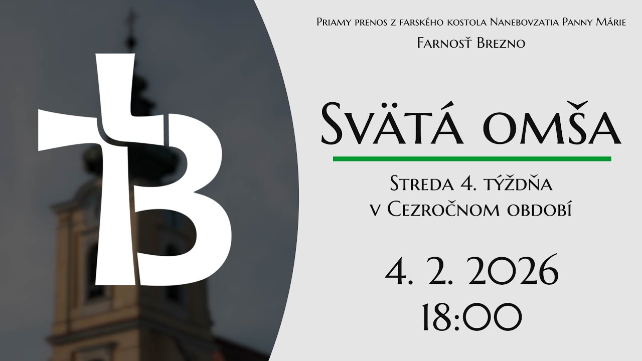 NAŽIVO │ Streda 4. týždňa v Cezročnom období │ Svätá omša │ 4. 2. 2026 │ 18:00