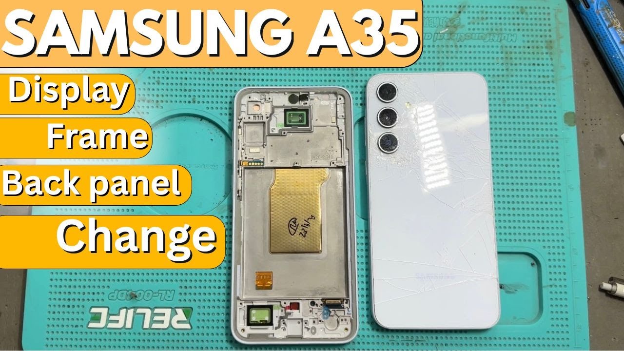 Samsung A35 Display with frame, back panel change