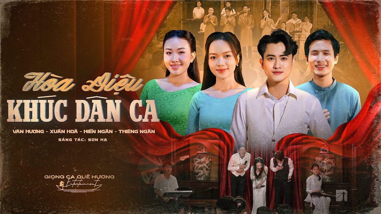 HÒA ĐIỆU KHÚC DÂN CA - VĂN HƯƠNG, XUÂN HÒA, HIỀN NGÂN, THIÊNG NGÂN || NHẠC HIỆU GIỌNG CA QUÊ HƯƠNG