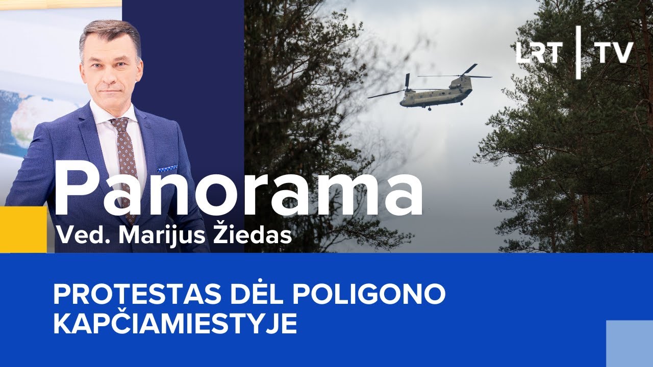 Protestas dėl poligono Kapčiamiestyje | Panorama | 2026-01-24