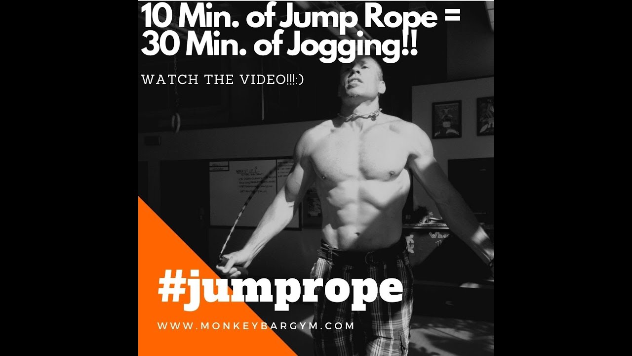 10 MINUTES OF JUMP ROPE = 30 MINUTES OF JOGGING!!