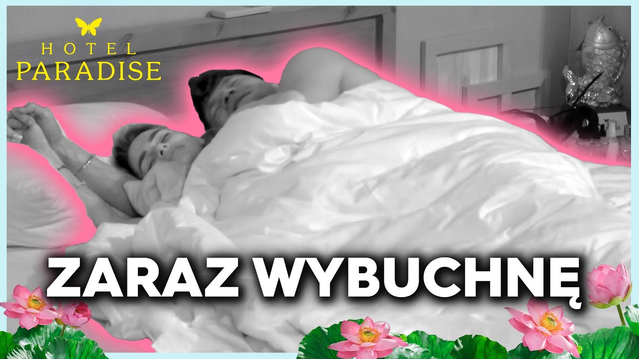 BARTEK MUSIAŁ SIĘ USPOKOIĆ, BO NIE M&Oacute;GŁ WYTRZYMAĆ W Ł&Oacute;ŻKU Z ADĄ ❗ AŻ GO NOSIŁO 🔥 | HOTEL PARADISE 8